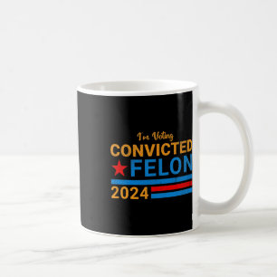 Taza De Café Felon14 condenado en 2024