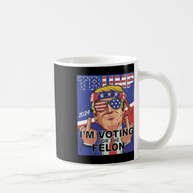 Taza De Café Felon Trump 2024 Votando Por El Felon (Derecha)
