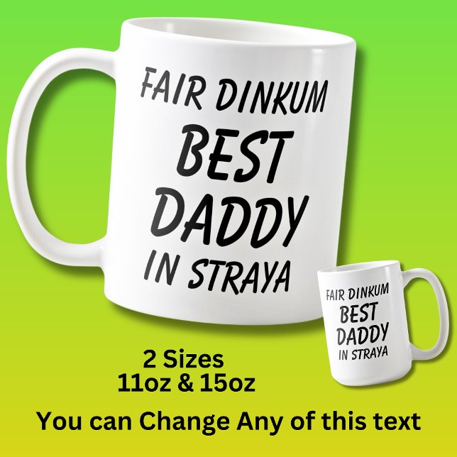 Taza De Café Feria de Dinkum mejor DADDY en Straya (Australia) (Subido por el creador)