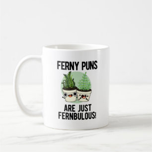 Taza De Café Ferny Puns Son Sólo Fernbulny Plant Pun