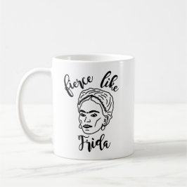 Taza De Café Feroz como Frida Mug - Frida Kahlo