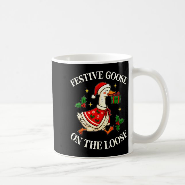 Taza De Café Festive Goose On The Loose Funny Goosemas Christma (Derecha)
