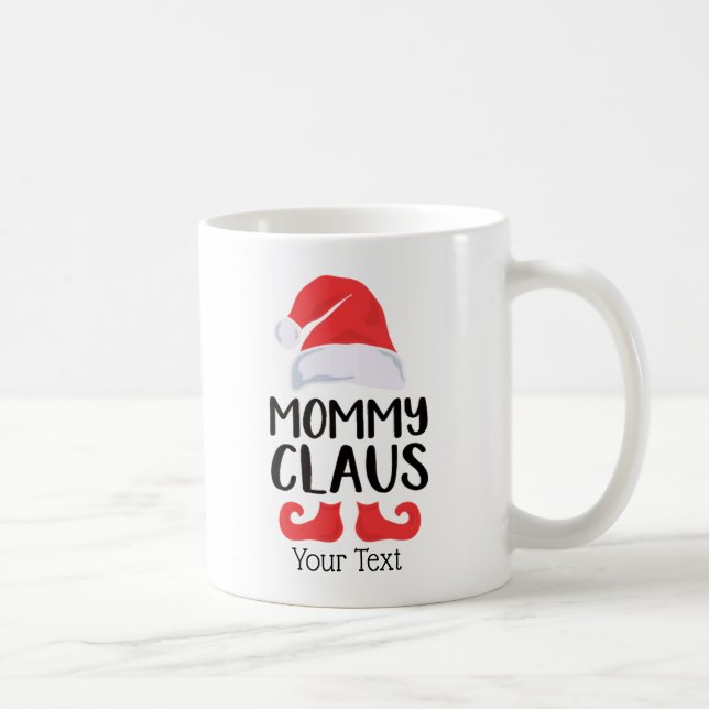 Taza De Café Festividad en Santa Hat Mommy Claus Navidades (Derecha)