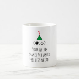 Taza De Café Festividad WEIRD