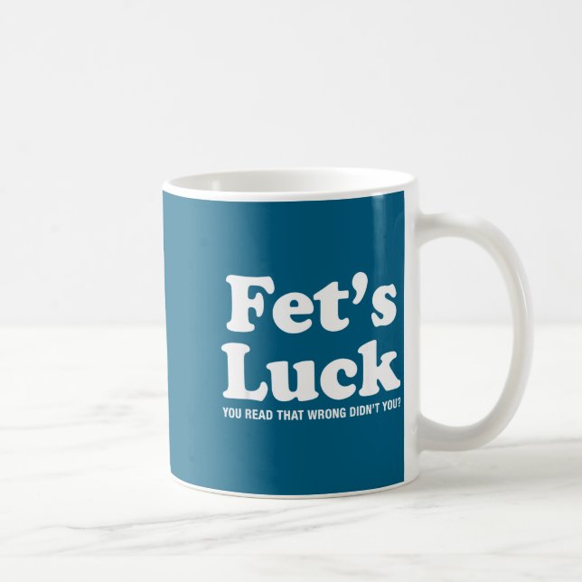 Taza De Café Fets Luck T  (Derecha)