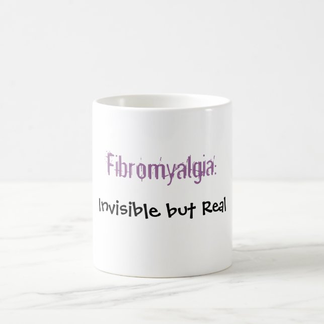 Taza De Café Fibromyalgia: , Invisible pero real (Centro)