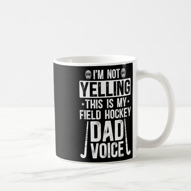 Taza De Café Field Hockey Dad Voice Dad Of A Field Hockey Playe (Derecha)