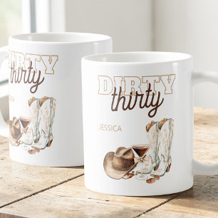 Taza De Café Fiesta de cumpleaños número 30 de vaquera sucia oc