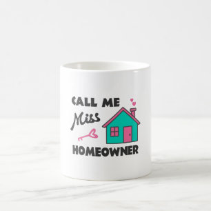 Taza De Café Fiesta que calienta el hogar Llámame Miss Dueña