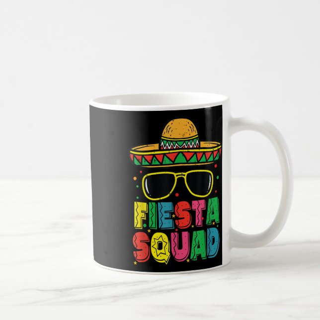 Taza De Café Fiesta Squad Sombrero Cinco De Mayo Fiesta Mexican (Derecha)