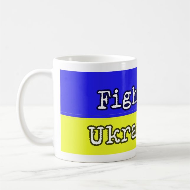 Taza De Café Fight like Ukrainians (Izquierda)