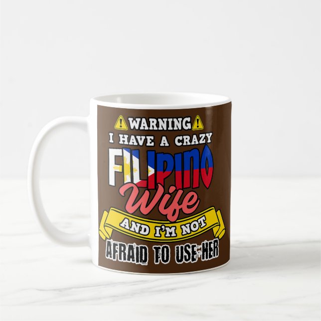 Taza De Café Filipinas: Filipinas: Una loca esposa filipina, no (Izquierda)