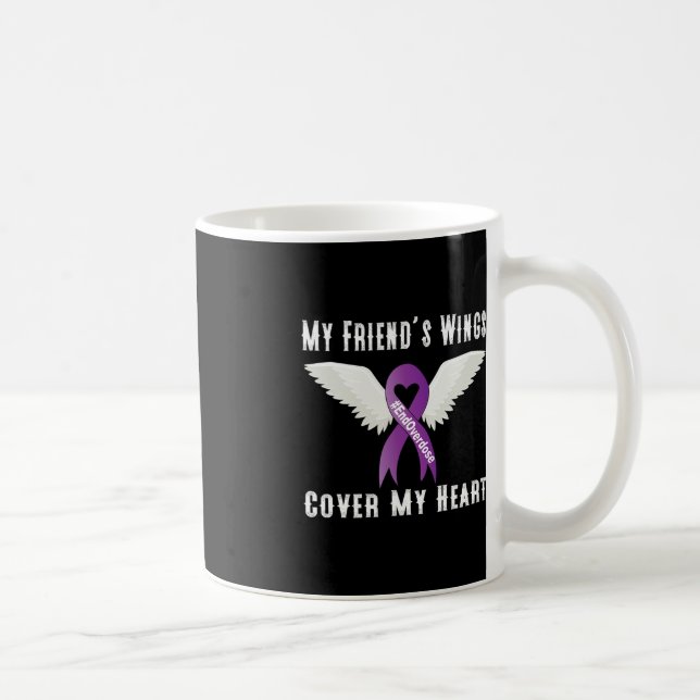 Taza De Café Fin de la sobredosis Las alas de mi amigo cubren m (Derecha)