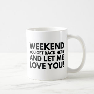 Taza De Café Fin de semana
