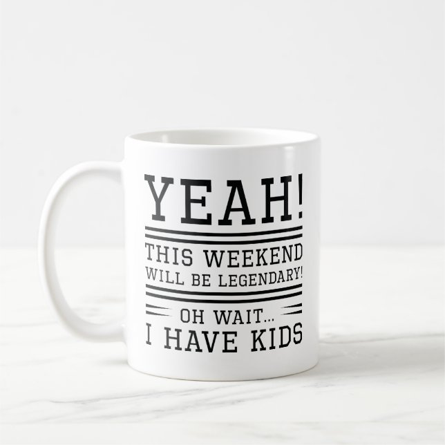 Taza De Café Fin de semana legendario (Izquierda)