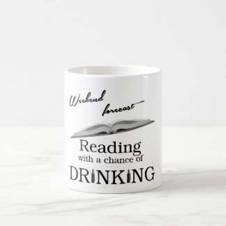 Taza De Café Fin de semana previsto: Lectura….