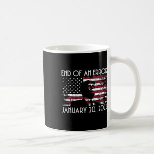 Taza De Café Fin De Un Error Gracioso La Inauguración De Trump 