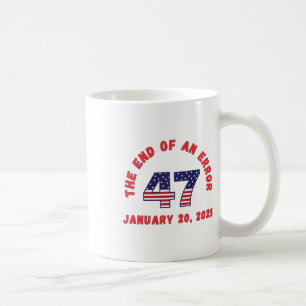 Taza De Café Fin De Una Inauguración De Error Graciosa Enero 20