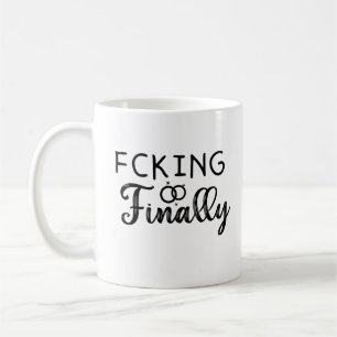 Taza De Café finalmente, regalo de Compromiso Gracioso