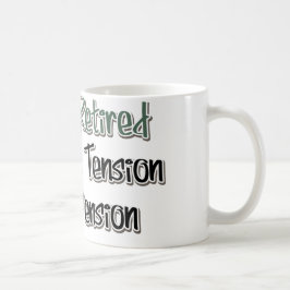 Taza De Café Finalmente retirado: Adiós tensión, Hola pensión