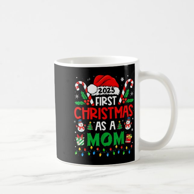 Taza De Café First Christmas As A Mom 2025 Family Matching 1st  (Derecha)