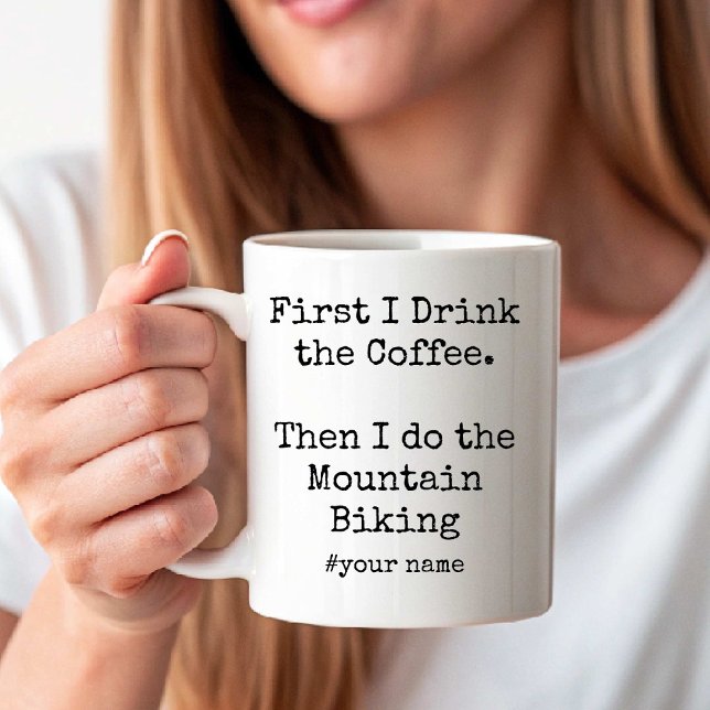 Taza De Café First Coffee Then I do the Mountain Biking funny (First Coffee Then I do the Mountain Biking funny Coffee Mug)
