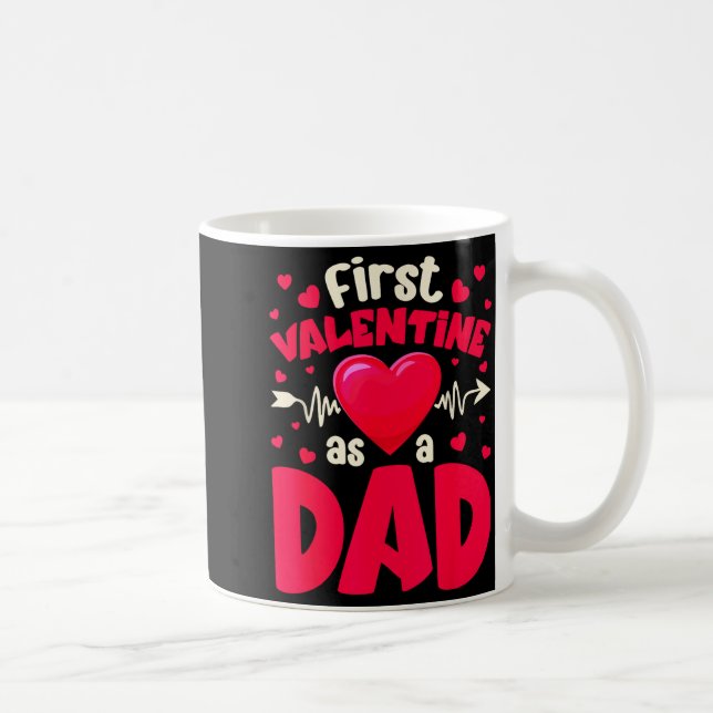 Taza De Café First Valentine As A Dad Funny Valentine New Dad B (Derecha)