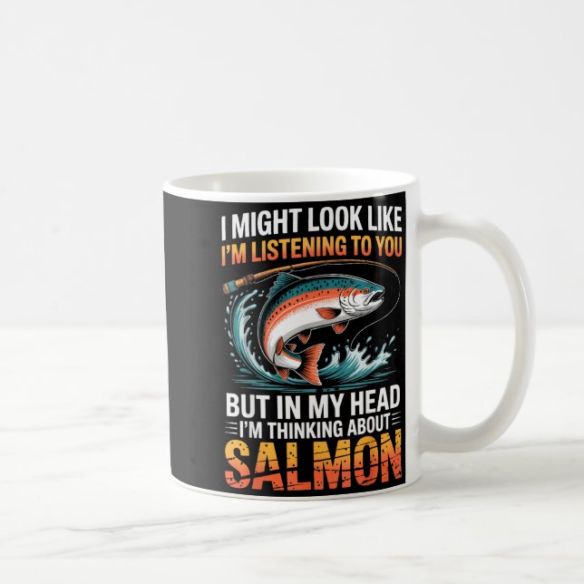 Taza De Café Fisherman Fish Angler Thinking About Salmon Fishin (Derecha)