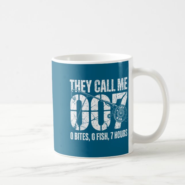 Taza De Café Fisherman Joke Dad They Call Me 007 Funny Fishing  (Derecha)