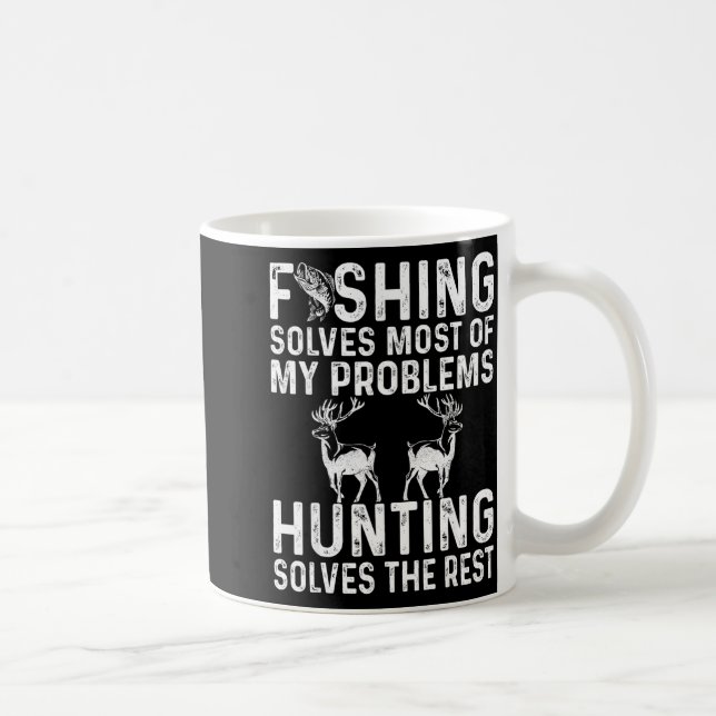 Taza De Café Fishing &amp; Hunting Solve My Problems Funny  (Derecha)
