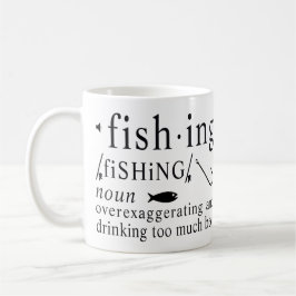 Taza De Café Fishing Definition Beer Exaggeration Hooks Humor