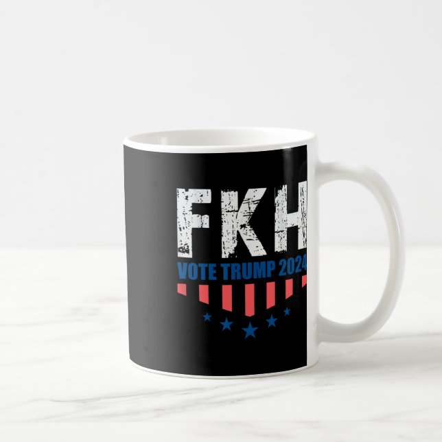 Taza De Café Fkh Trump 2024 Foxtrot Kilo Hotel Funny (Derecha)