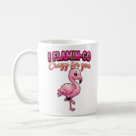 Taza De Café Flaimenco Cute de San Valentín–Me vuelvo loco por 