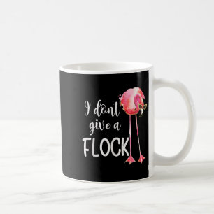 Taza De Café Flamingo No Le Dé Una Vacación Graciosa A La Gente