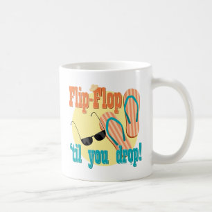 Taza De Café Flip-flop 'hasta que usted cae