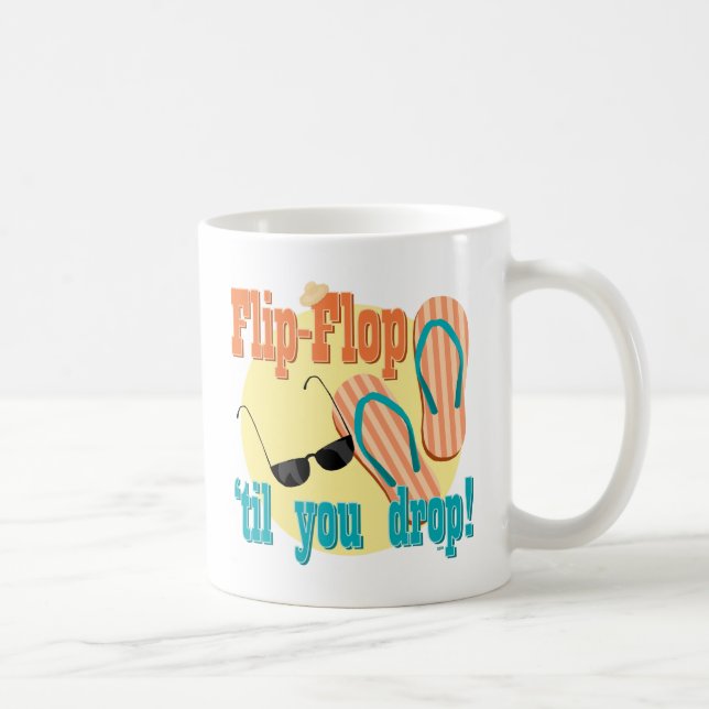 Taza De Café Flip-flop 'hasta que usted cae (Derecha)