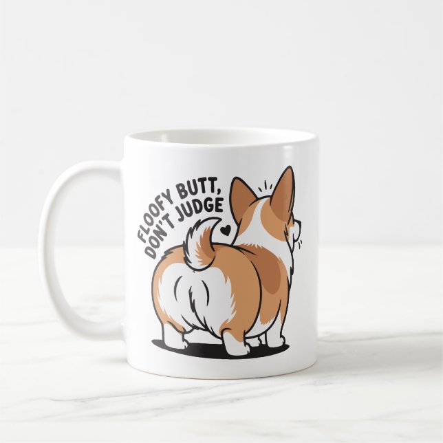 Taza De Café Floofy Butt Don’t Judge Corgi Humor (Izquierda)