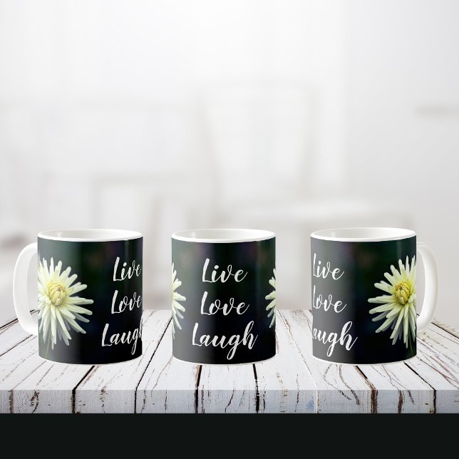 Taza De Café Flor blanca Dahlia Flower Motivation Live Love Lau (Live Love Laugh, white Dahlia)