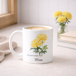 Taza De Café Flor de nacimiento de noviembre de mamá Crisantemo