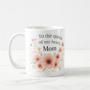 Taza De Café Floral de la Reina de mi Corazón