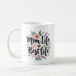 Taza De Café Floral de vida mejor para mamá