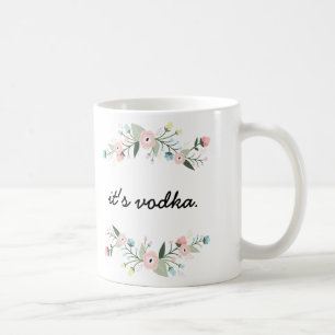 Taza De Café Floral Funny Vodka Mug