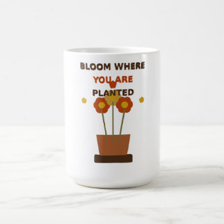 Taza De Café Florece donde estás plantado, maceta boho