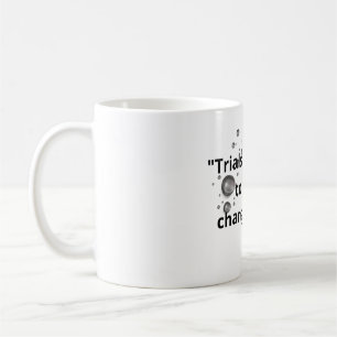 Taza De Café Florecer a través de pruebas: fuerza desde las gri