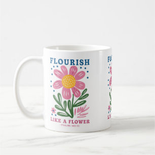 Taza De Café Florecimiento cristiano como flor cita
