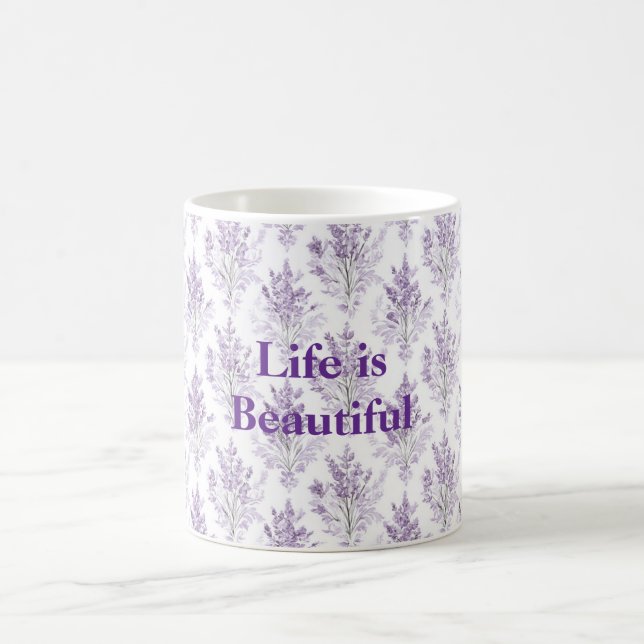 Taza De Café Flores de lavanda La vida es hermosa (Centro)