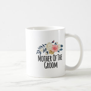 Taza De Café Flores Florales Divertido Madre Del Novio Frase Sa