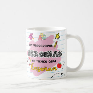 Taza De Café Flork Día del Maestra - Las verdaderas Heroinas