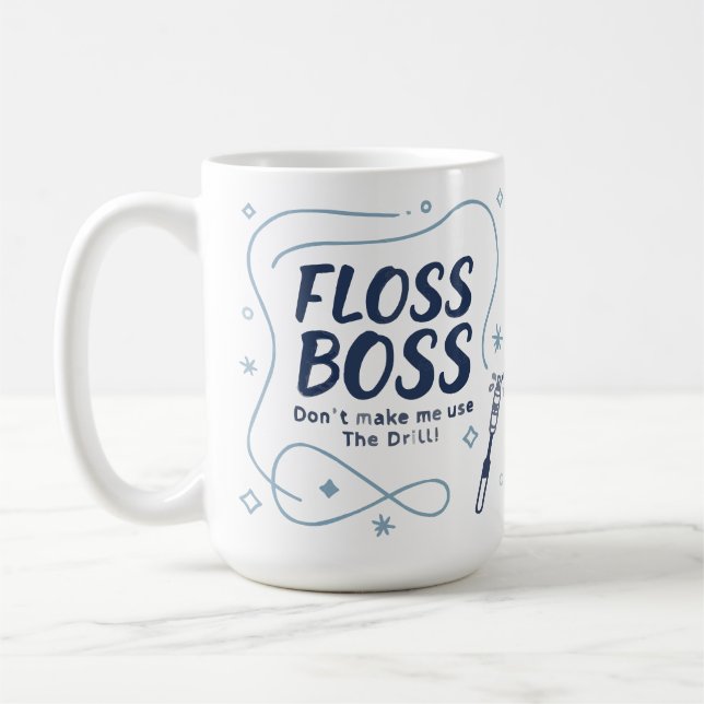 Taza De Café Floss Boss Mug – Funny Dental Hygienist Coffee Cup (Izquierda)