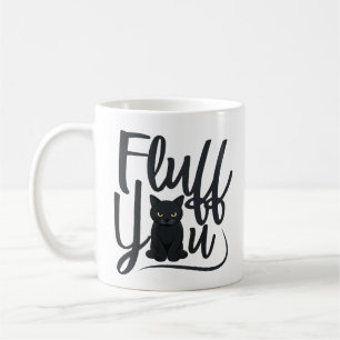 Taza De Café Fluff You, Cat Humor